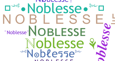 ชื่อเล่น - Noblesse