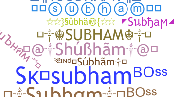 ชื่อเล่น - Subham