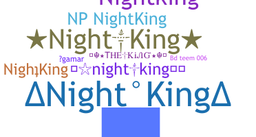 ชื่อเล่น - NightKing