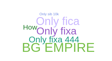 ชื่อเล่น - OnlyFIXA