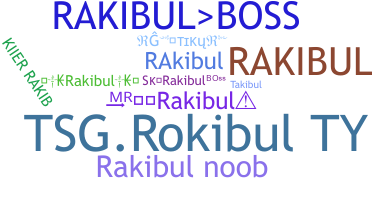 ชื่อเล่น - Rakibul