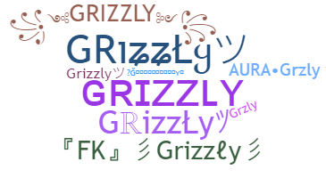 ชื่อเล่น - Grizzly