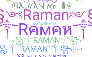 ชื่อเล่น - Raman