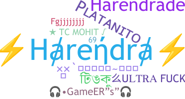 ชื่อเล่น - Harendra