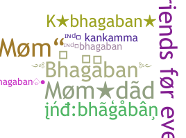 ชื่อเล่น - Bhagaban