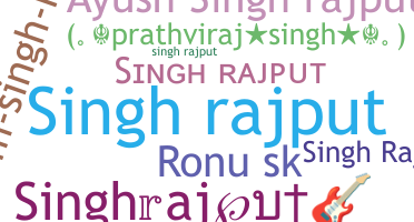 ชื่อเล่น - Singhrajput