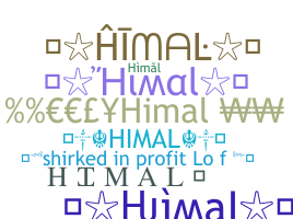 ชื่อเล่น - Himal