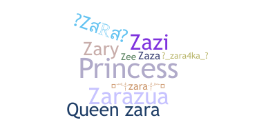 ชื่อเล่น - Zara
