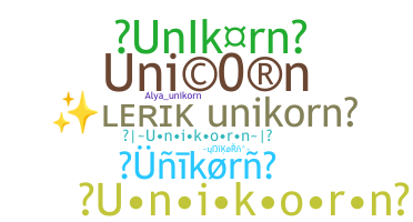 ชื่อเล่น - UniKoRn