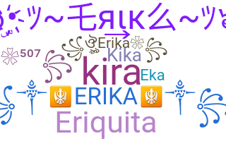 ชื่อเล่น - Erika