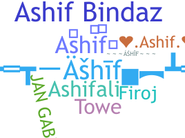 ชื่อเล่น - Ashif