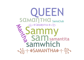 ชื่อเล่น - Samantha