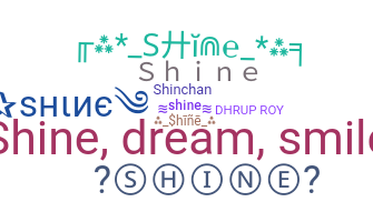 ชื่อเล่น - Shine