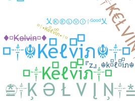 ชื่อเล่น - Kelvin
