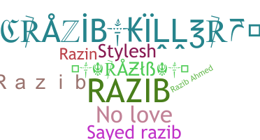 ชื่อเล่น - Razib