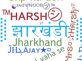 ชื่อเล่น - Jharkhandi