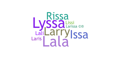ชื่อเล่น - Larissa