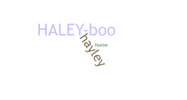 ชื่อเล่น - Haley