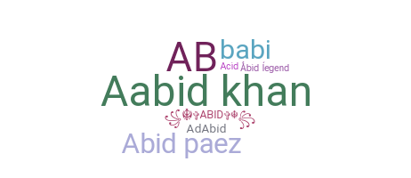 ชื่อเล่น - Abid