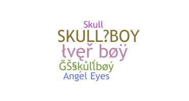 ชื่อเล่น - Skullboy