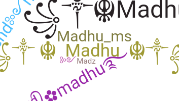 ชื่อเล่น - Madhu