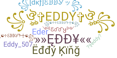 ชื่อเล่น - Eddy