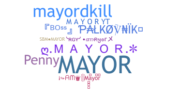 ชื่อเล่น - Mayor