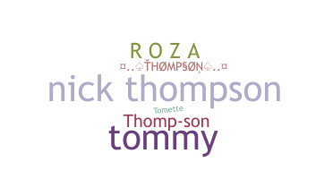 ชื่อเล่น - Thompson