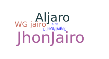 ชื่อเล่น - jhonjairo