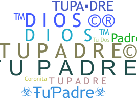 ชื่อเล่น - Tupadre