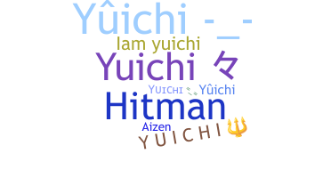 ชื่อเล่น - Yuichi