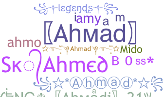 ชื่อเล่น - Ahmad