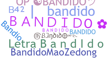 ชื่อเล่น - Bandido