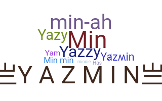 ชื่อเล่น - Yazmin