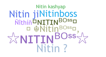 ชื่อเล่น - NitinBoss