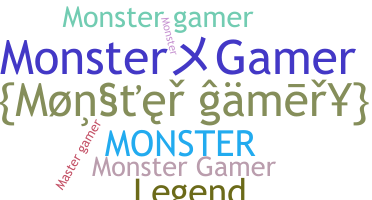 ชื่อเล่น - monstergamer