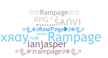 ชื่อเล่น - Rampage