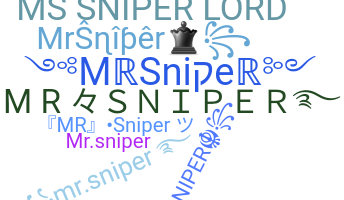 ชื่อเล่น - MrSniper