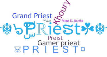 ชื่อเล่น - Priest