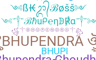 ชื่อเล่น - Bhupendra