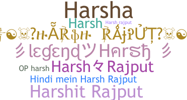 ชื่อเล่น - Harshrajput