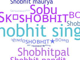 ชื่อเล่น - Shobhit