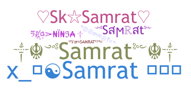 ชื่อเล่น - Samrat