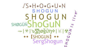 ชื่อเล่น - Shogun