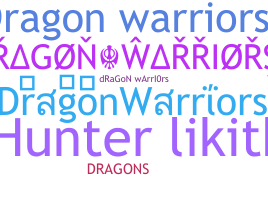ชื่อเล่น - DragonWarriors