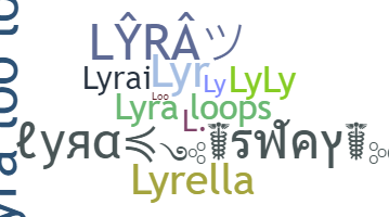 ชื่อเล่น - Lyra