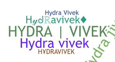 ชื่อเล่น - Hydravivek
