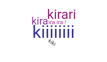 ชื่อเล่น - Kirari