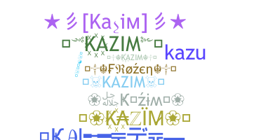 ชื่อเล่น - Kazim