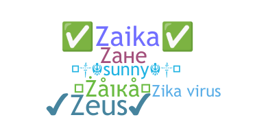 ชื่อเล่น - Zaika